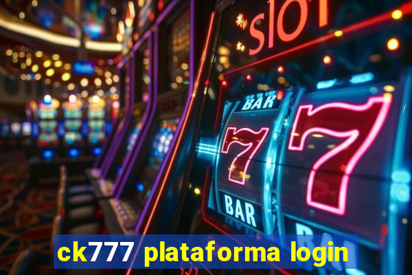 ck777 plataforma login