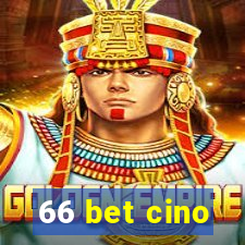 66 bet cino