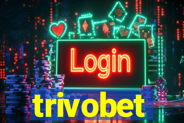 trivobet