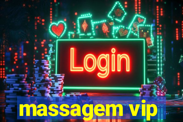 massagem vip