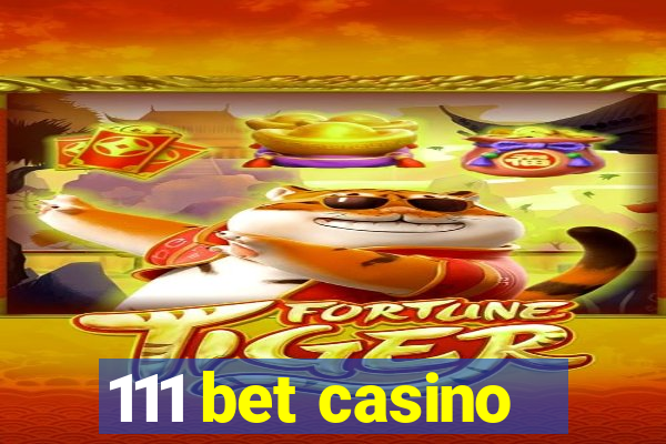 111 bet casino