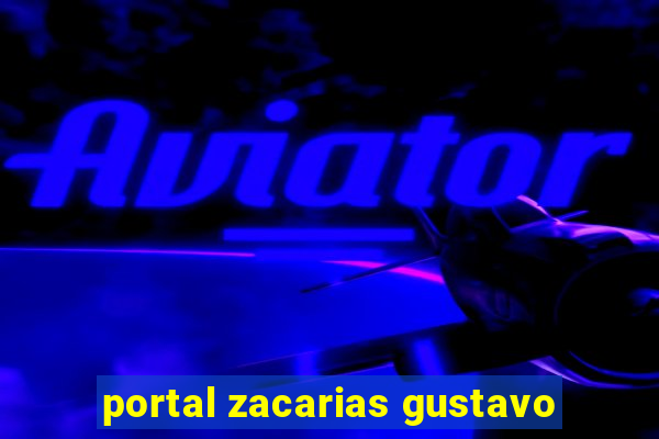 portal zacarias gustavo