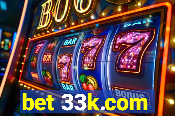 bet 33k.com