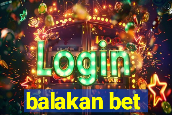 balakan bet