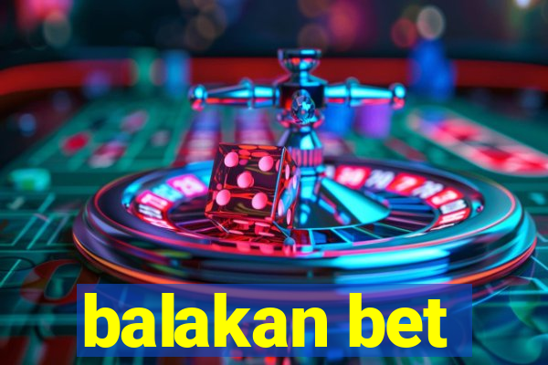 balakan bet