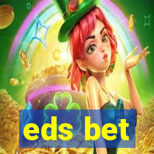 eds bet