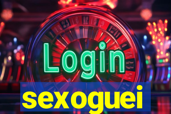 sexoguei