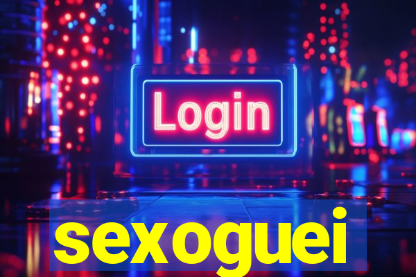 sexoguei