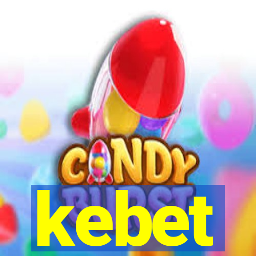 kebet