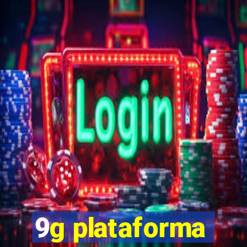 9g plataforma