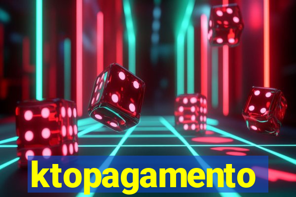 ktopagamento