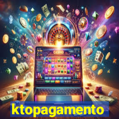 ktopagamento