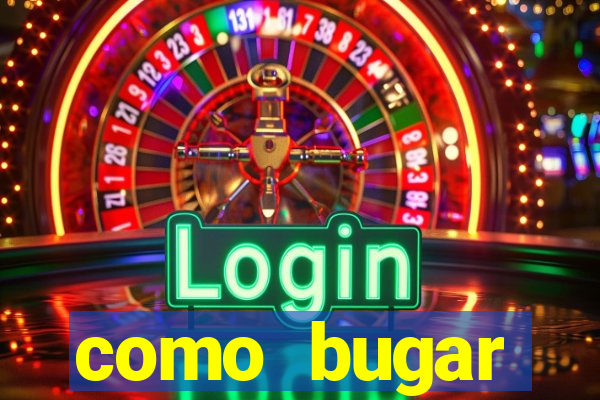 como bugar plataforma de jogos