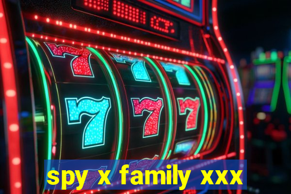 spy x family xxx