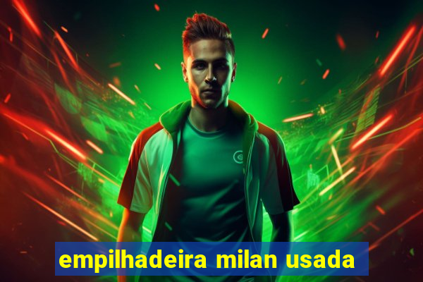 empilhadeira milan usada