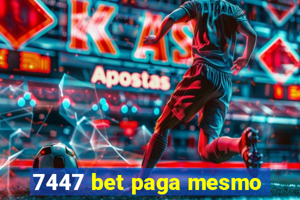 7447 bet paga mesmo