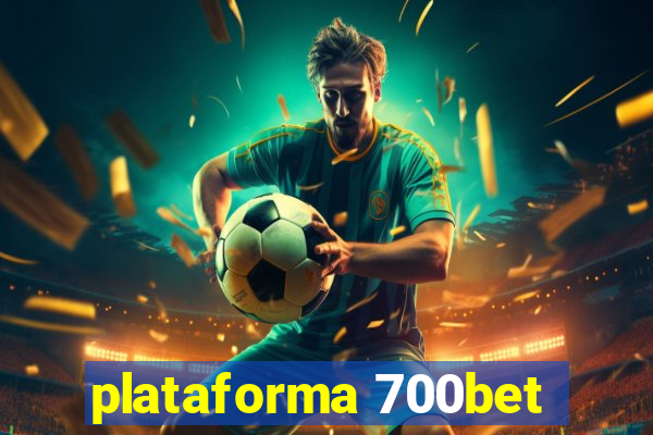 plataforma 700bet