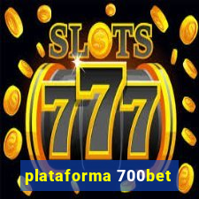 plataforma 700bet