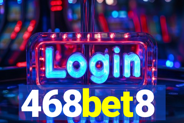 468bet8