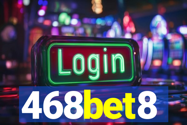 468bet8