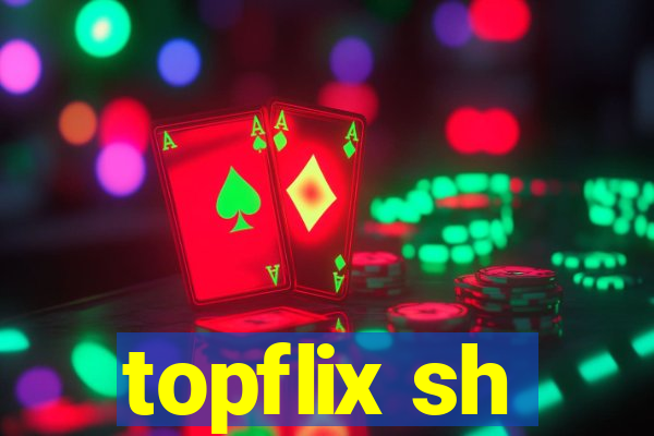 topflix sh