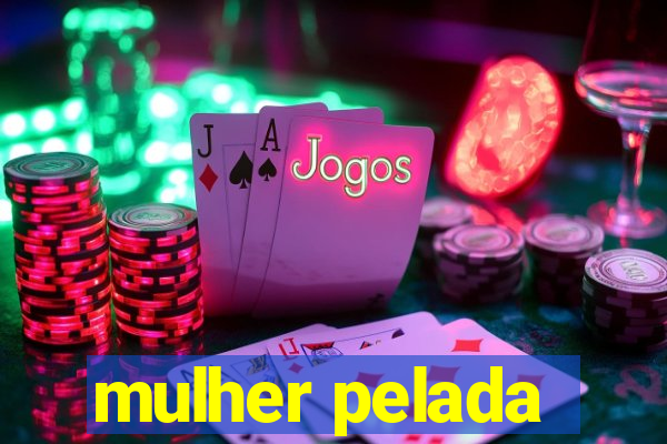 mulher pelada