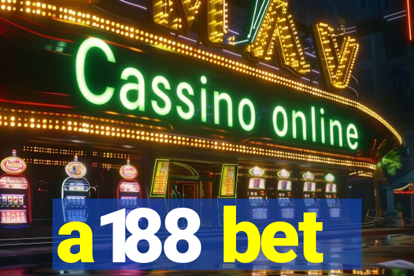 a188 bet