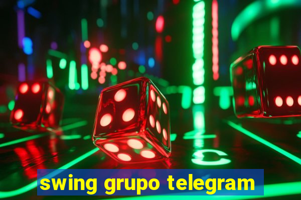 swing grupo telegram