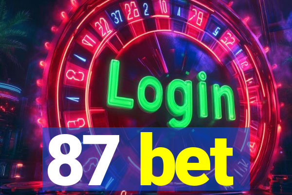 87 bet