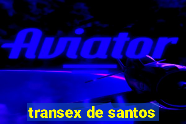 transex de santos