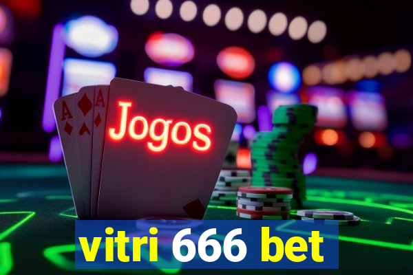 vitri 666 bet