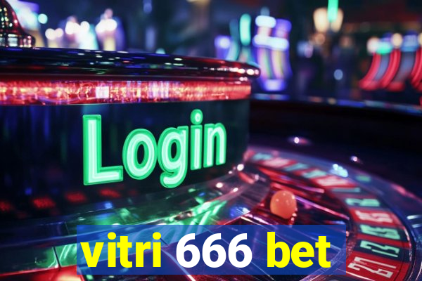 vitri 666 bet