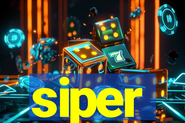 siper