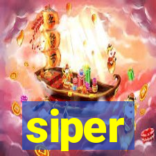 siper