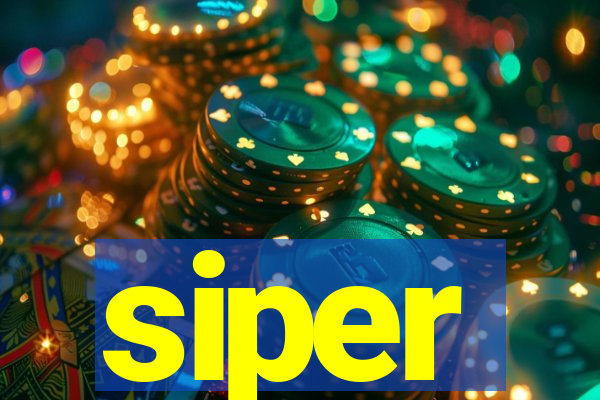 siper