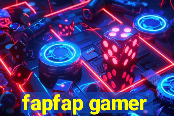 fapfap gamer