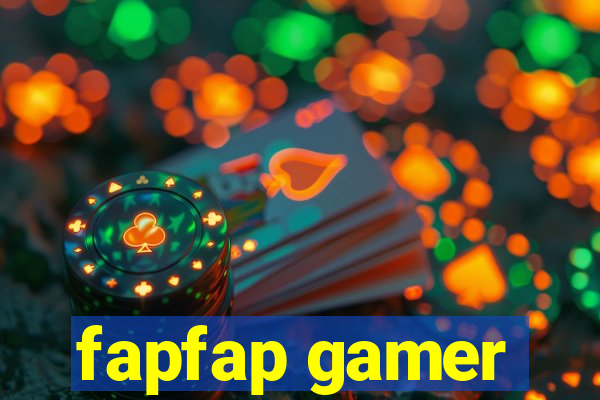 fapfap gamer