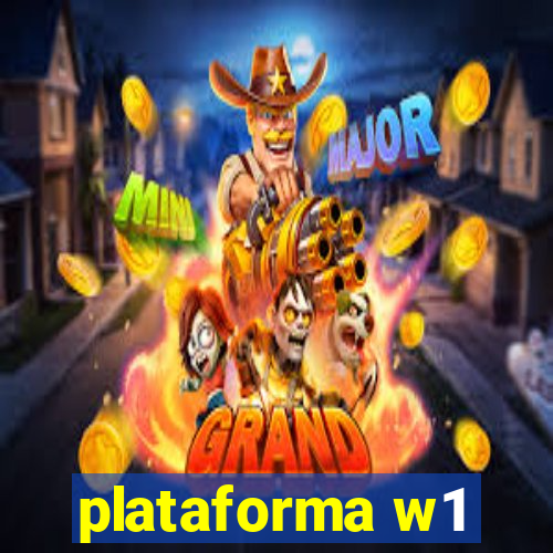 plataforma w1