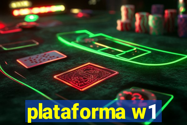 plataforma w1