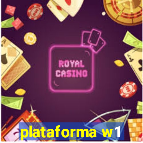 plataforma w1