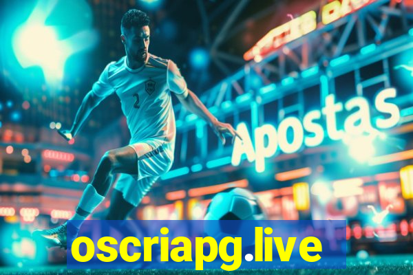 oscriapg.live