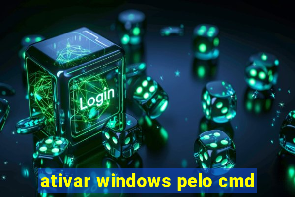 ativar windows pelo cmd