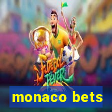 monaco bets