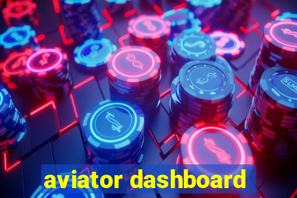 aviator dashboard