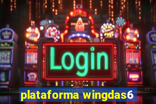 plataforma wingdas6