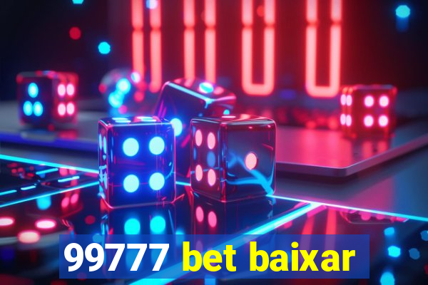 99777 bet baixar