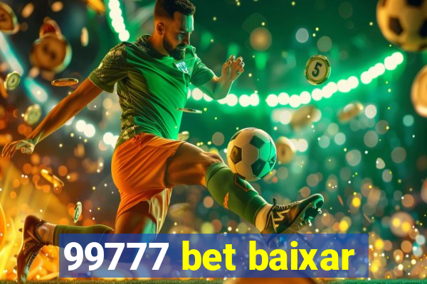 99777 bet baixar