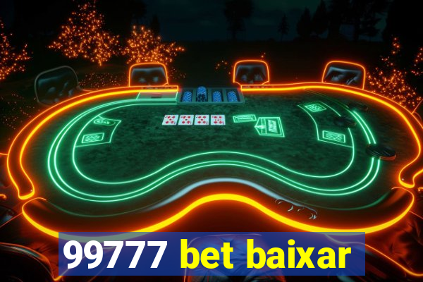 99777 bet baixar