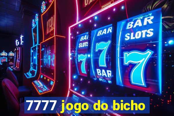 7777 jogo do bicho