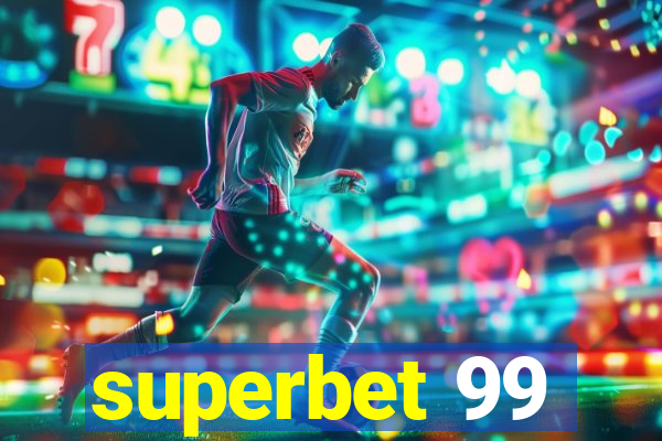 superbet 99